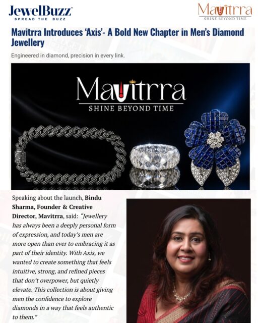 Introducing a new era of masculine elegance. ✨
Mavitrra Axis — where diamonds meet strength, precision, and individuality. 💎 Crafted for the modern man who chooses subtle power over loud statements, this collection redefines luxury with every detail.

Led by the vision of Bindu Sharma, Axis is not just a collection—it’s a movement towards confident self-expression. 🖤

#Mavitrra #AxisByMavitrra #MensDiamondJewellery #LuxuryRedefined #ShineBeyondTime