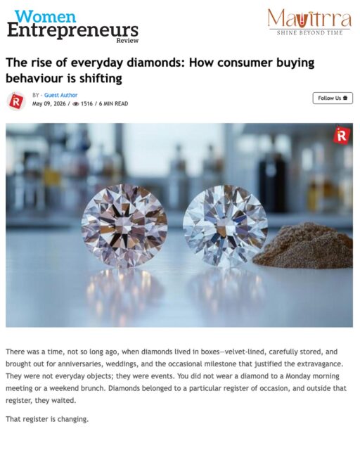 Diamonds are no longer reserved for occasions — they’re becoming a part of everyday expression, confidence, and personal style ✨💎

Proud to see Mautrra featured in Women Entrepreneurs Review as part of the conversation shaping the future of modern diamond buying and evolving consumer preferences.

From milestone moments to everyday elegance, the way we wear and value diamonds is beautifully changing — and we’re honoured to be a part of this shift. 🤍

#Mautrra #WomenEntrepreneursReview #EverydayDiamonds #LuxuryJewellery #DiamondTrends