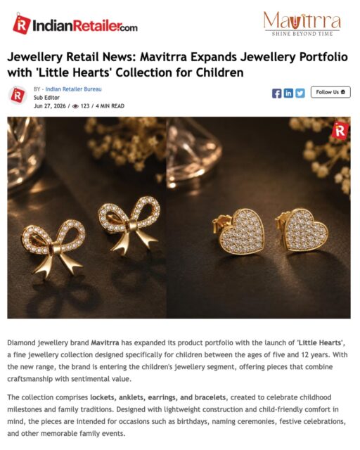 A proud milestone for Mavitrra. ✨
Our newest chapter, Little Hearts, is making headlines. Featured by Indian Retailer, this collection marks Mavitrra's thoughtful entry into children's fine diamond jewellery, crafted to celebrate life's earliest milestones with love, artistry, and meaning.
Because some memories deserve to be cherished forever, and some heirlooms begin with the tiniest hearts. 💛
Thank you to Indian Retailer for featuring our journey as we continue creating jewellery that becomes a part of every generation's story.
#mavitrra #littlehearts #finejewellery #diamondjewellery #pressfeature #brandmilestone