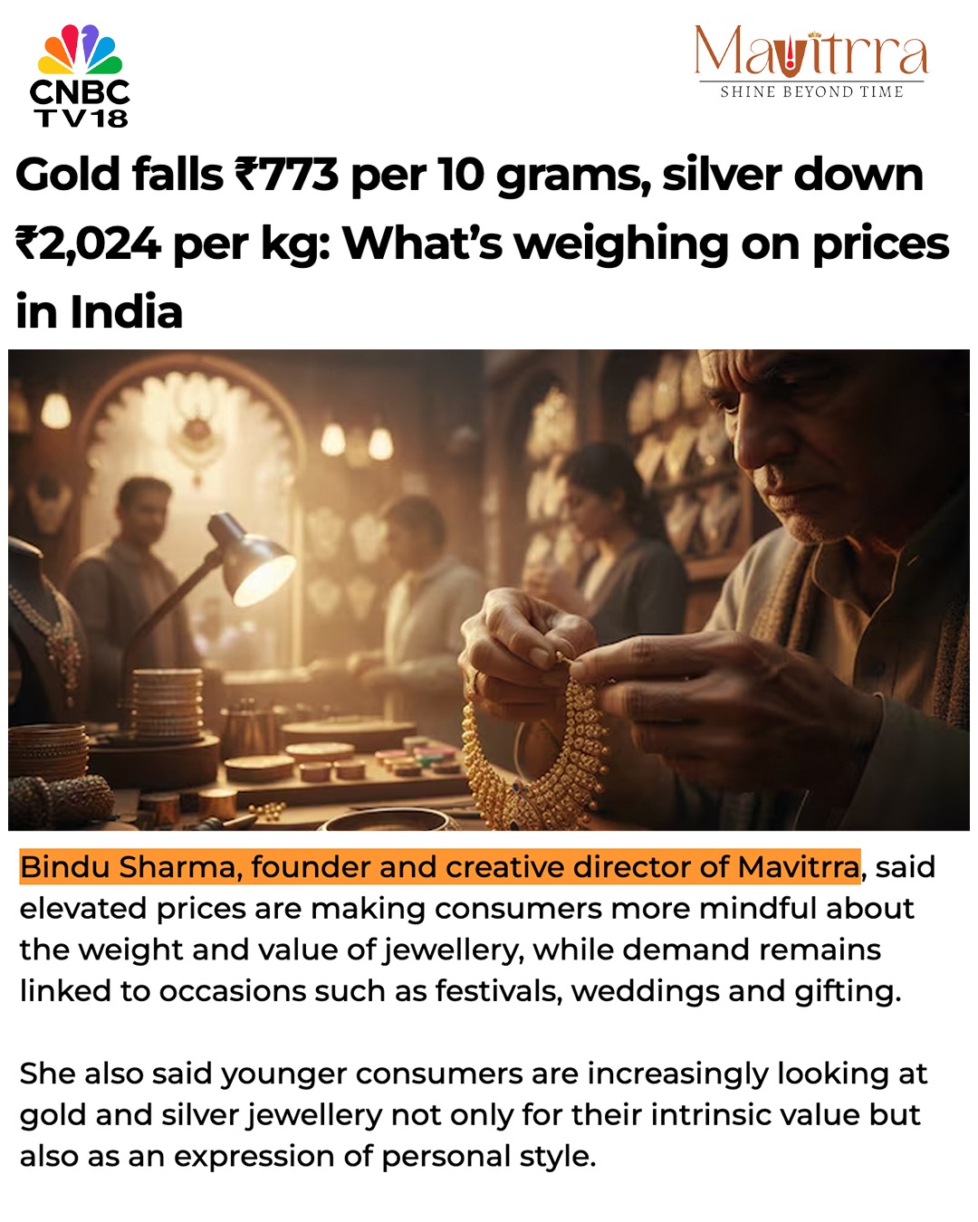 A moment of recognition for Mavitrra. ✨
We’re delighted to be featured by @cnbctv18india in their latest coverage on the evolving gold and silver market.
As the precious metals landscape continues to shift, Mavitrra remains committed to creating timeless jewellery with certified diamonds, fine craftsmanship and enduring elegance.
Read the full coverage and discover the story behind the sparkle.
Link in story
#Mavitrra #CNBCTV18 #Featured #FineJewellery #LuxuryJewellery #DiamondJewellery #IndianJewellery #JewelleryDesign